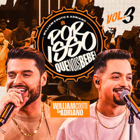 Saudade Pulou No Peito / Deixa a Poeira Subir / Só Alegria - William Couto e Adriano