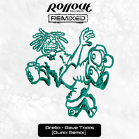 Rave Tools - Drelio & Dunk