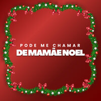 Pode Me Chamar de Mamãe Noel - mc Lysa & MC Gw & DJ DN DE CAXIAS