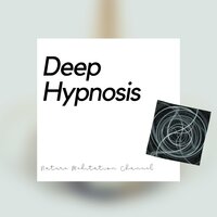 Deep Hypnosis - Self-Improvement - Nature Meditation Channel