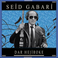 Dar Hejiroke - Seid Gabari