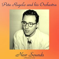 You Stepped out of a Dream - Pete Rugolo and His Orchestra