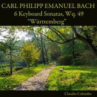 Keyboard Sonata in E-Flat Major, Wq. 49/5, H. 34, "Württemberg Sonata No. 5": I. Allegro - Claudio Colombo & Карл Филипп Эммануил Бах