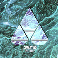 Roll It Up - Di Martino