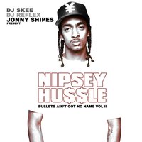 Nigga Im Good - Nipsey Hussle & 38 Special & Smoke Dza & June Summers