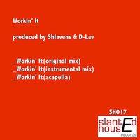 Workin It (Acapella) - Shlavens