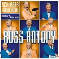 Ich bin, was ich bin - Ross Antony