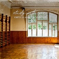 Empty Classroom Ambience, Pt. 15 - Sebastian Riegl