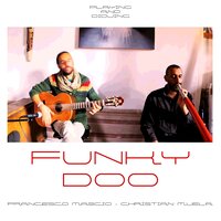 Funky Doo - Francesco Mascio & Christian Muela