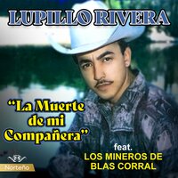 José y la Federal - Lupillo Rivera & Los MIneros de Blas Corral