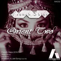 Orient Two - French Skies & Akku