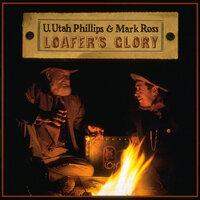 All Used Up-Story - U. Utah Phillips & Mark Ross