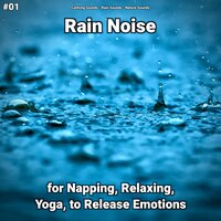 Yoga Asanas - Calming Sounds & Rain Sounds & Nature Sounds