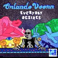 Everyday Desires - Orlando Voorn
