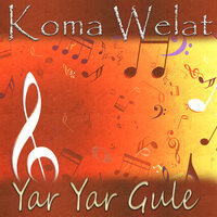 Şine Şine - Koma Welat