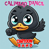 Calimero Dance - Cartoon Band