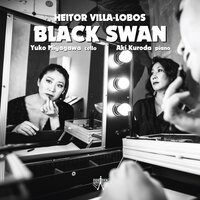 Pequena Suíte, W064: V. Melodia - Yūko Miyagawa & Aki Kuroda & Эйтор Вилла-Лобос
