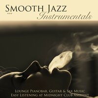 Smooth Jazz Instrumentals at Midnight Club - Piano Bar Music Specialists