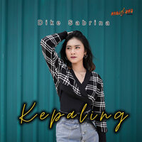Kepaling - Dike Sabrina