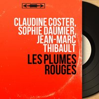Les plumes rouges, Acte I : La police est partout - Jean-Marc Thibault & Claude Stieremans et son orchestre & Claude Stieremans et son orchestre, Jean-Marc Thibault