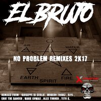 No Problem - El Brujo