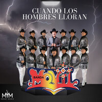 Cuando Los Hombres Lloran - Banda Movil