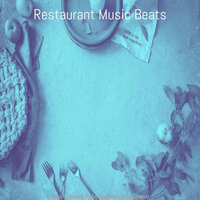 Opulent Ambiance for Indoor Dining - Restaurant Music Beats