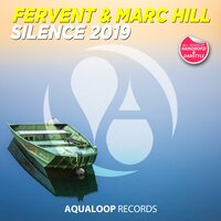Silence 2019 - Fervent & Marc Hill & Raindropz!