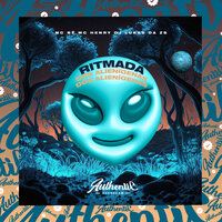 Ritmo dos Alienígenas - DJ LUKAS DA ZS & MC Bê & Mc Henry
