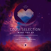 Want You Original - Coqui Selection