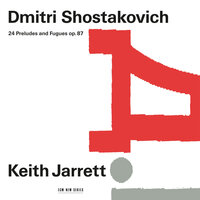 Shostakovich: Preludes and Fugues for Piano, Op. 87 - Prelude & Fugue No. 3 in G Major - Keith Jarrett & Дмитрий Дмитриевич Шостакович