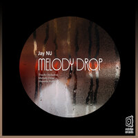 Melody Drop - Jay Nu