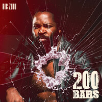 200 Bars - Big Zulu