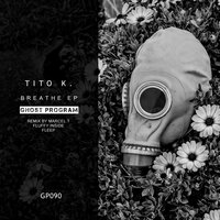 Breathe - Tito K. & Marcel.T