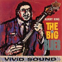 Let's Have a Natural Ball - Albert King