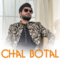 Chal Botal - Zeeshan Khan Rokhri