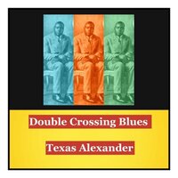 I Am Calling Blues - Texas Alexander & Eddie Lang