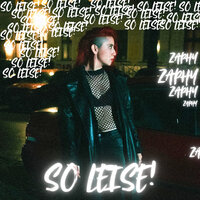 So Leise - Zaphy
