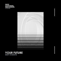 Your Future - Eddy D'Amato