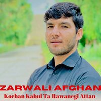 Kochan Kabul Ta Rawanegi Attan - Zarwali Afghan & Farukh Zeb