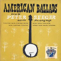 Jay Goulds Daughter - Peter Seeger