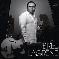 Softly As In A Morning Sunrise - Bireli Lagrene