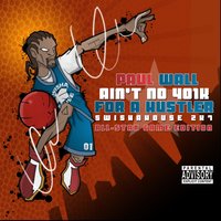 Pop, Lock, And Drop It - Paul Wall & SWISHAHOUSE