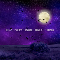 Issa. Very. Rare. Only. Thing - Conc3ept