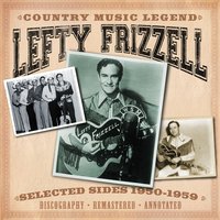 You're Just Mine (Only in My Dreams) - Lefty Frizzell