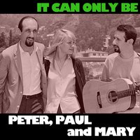Light One Candle - Peter, Paul and Mary