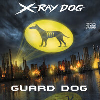 Uprising - X-Ray Dog
