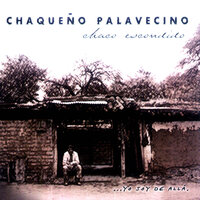 Volver a Nacer en Salta - Chaqueño Palavecino