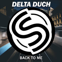 Back To Me - Delta Duch