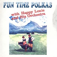 Anniversary Polka - Happy Louie And His Orchestra